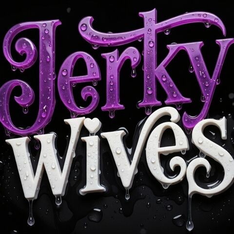 Jerky Wives