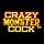 Crazy Monster Cock