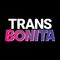 Trans Bonita
