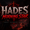 Hades mornignstar