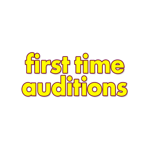 First Time Auditions