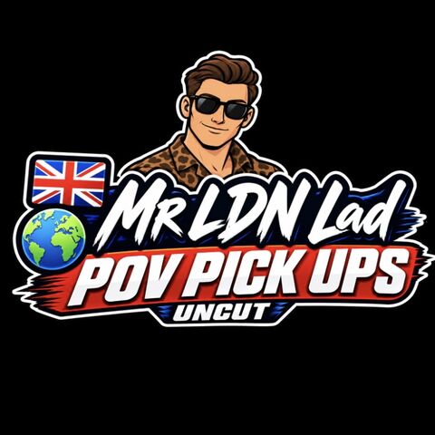 Mr LDN Lad POV PICK UPS (UNCUT)