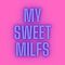 My sweet milfs